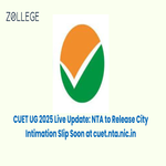 CUET UG 2025 Live Update NTA Releases City Intimation Slip at cuet nta nic in